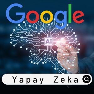 Google Yapay Zeka