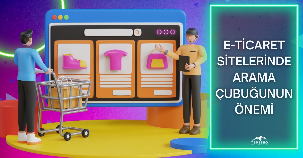 E-ticaret sitelerinde arama çubuğu