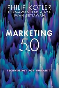 Marketing 5.0: Technology for Humanity