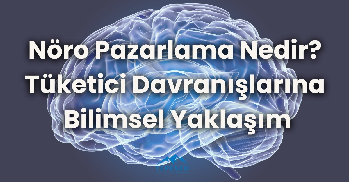 Nöro Pazarlama Nedir