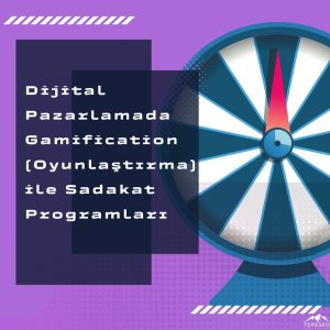 Dijital Pazarlamada Oyunlaştırma