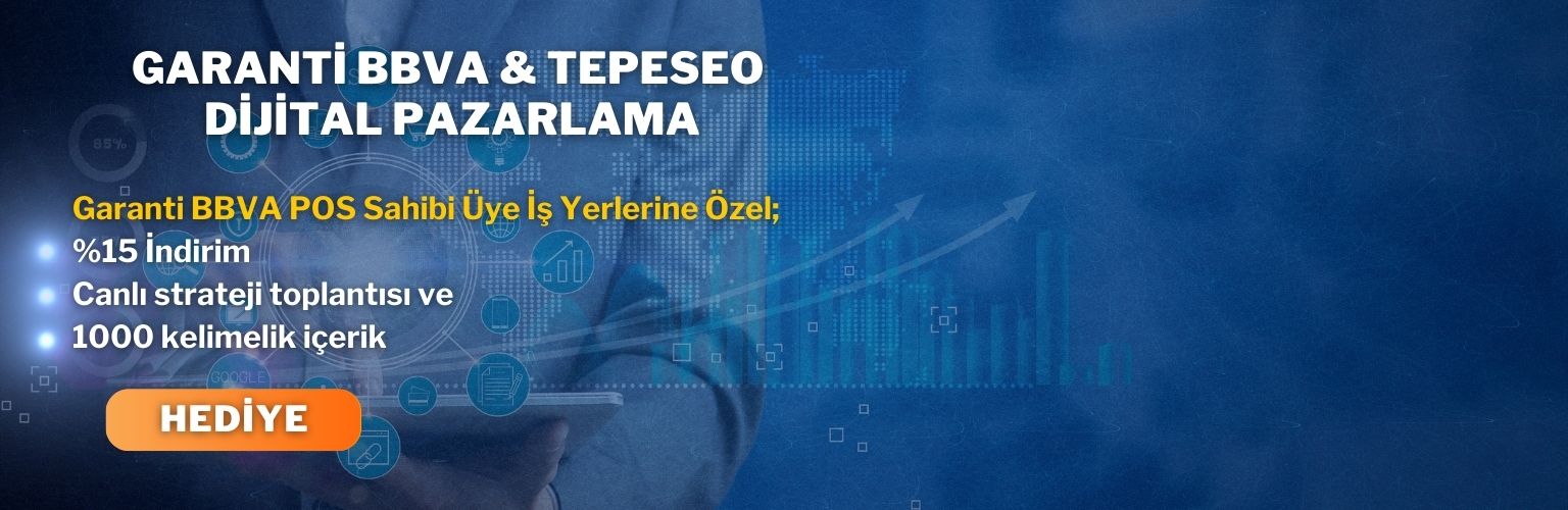 GarantiBBVA & TEPESEO Dijital Pazarlama İndirim Kampanyası
